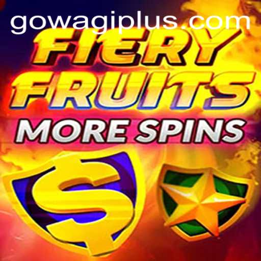 FieryFruitsMoreSpins: The Ultimate Slot Game Adventure with WAGIPLUS
